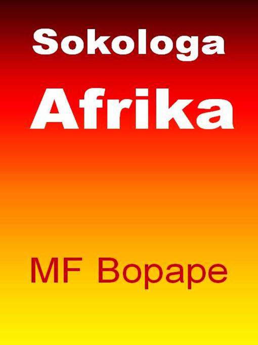 Title details for Sokologa Afrika by MF Bopape - Available